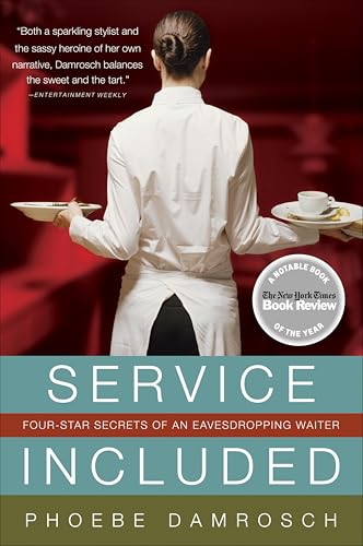 Service Included: Four-Star Secrets of an Eavesdropping Waiter book cover
