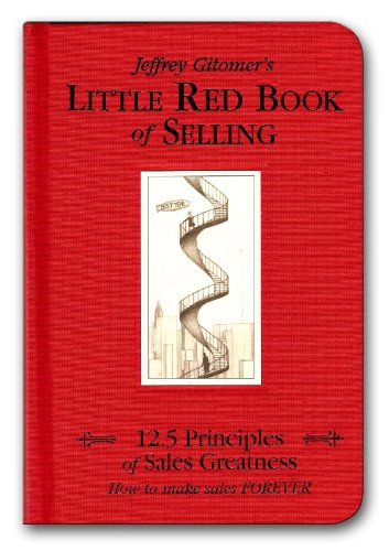 Little Red Book of Selling: 12.5 Principles of Sales Greatness book cover