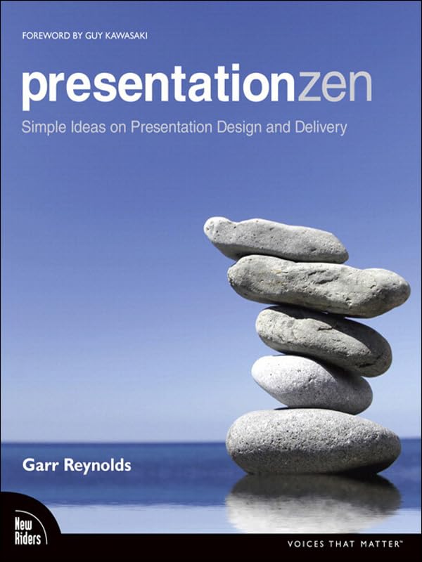 Presentation Zen: Simple Ideas on Presentation Design and Delivery book cover