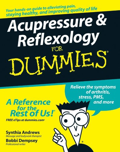 Acupressure and Reflexology for Dummies book cover