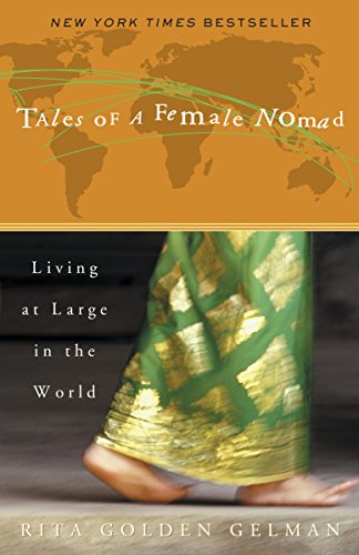 Tales of a Female Nomad: Living at Large in the World book cover