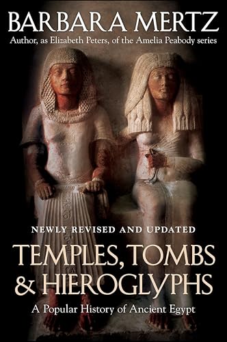 Temples, Tombs & Hieroglyphs: A Popular History of Ancient Egypt book cover