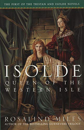 Isolde, Queen of the Western Isle (Tristan and Isolde, #1) book cover