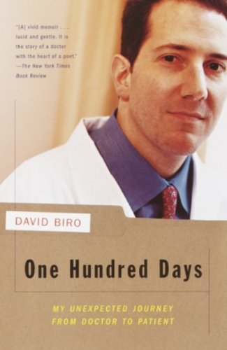 One Hundred Days: My Unexpected Journey from Doctor to Patient book cover