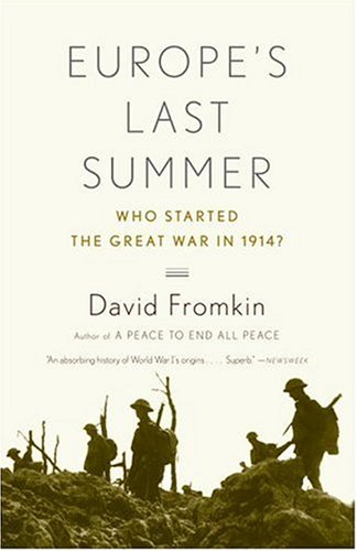 Europe's Last Summer: Who Started the Great War in 1914? book cover