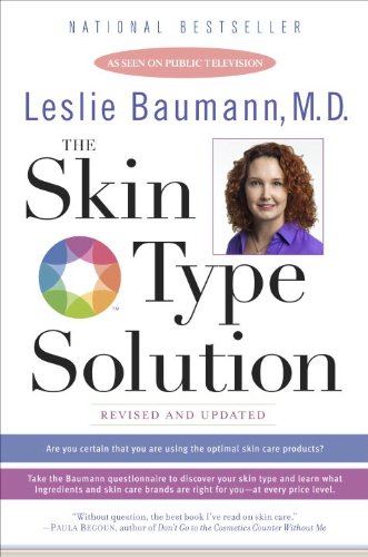 The Skin Type Solution: Are You Certain Tthat You Are Using the Optimal Skin Care Products? Revised and Updated book cover