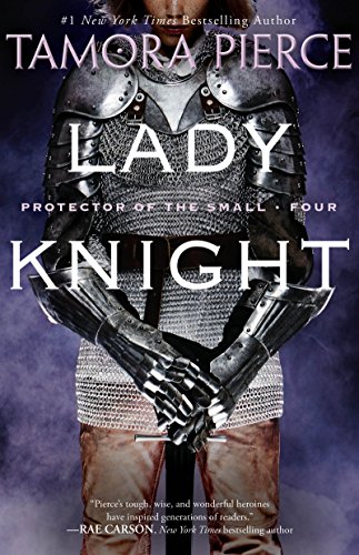 Lady Knight (Protector of the Small, #4) book cover