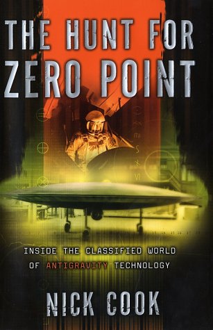 The Hunt for Zero Point: Inside the Classified World of Antigravity Technology book cover