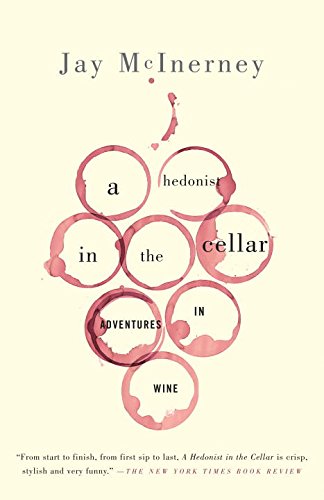 A Hedonist in the Cellar: Adventures in Wine book cover