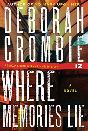 Where Memories Lie (Duncan Kincaid & Gemma James, #12) book cover