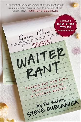 Waiter Rant: Thanks for the Tip-Confessions of a Cynical Waiter book cover