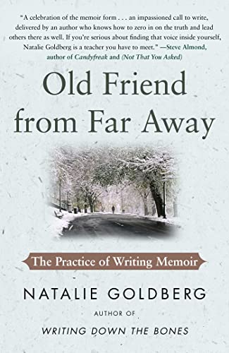 Old Friend from Far Away: The Practice of Writing Memoir book cover