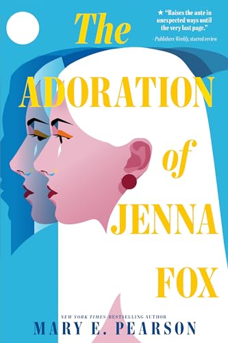 The Adoration of Jenna Fox (Jenna Fox Chronicles, #1) book cover