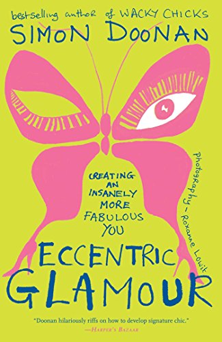 Eccentric Glamour: Creating an Insanely More Fabulous You book cover