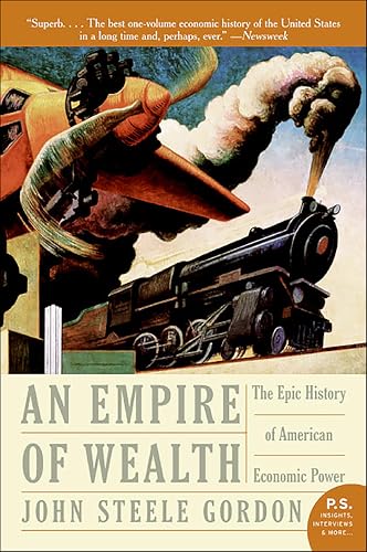 Empire of Wealth: The Epic History of American Economic Power book cover