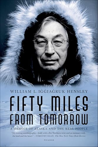 Fifty Miles from Tomorrow: A Memoir of Alaska and the Real People book cover