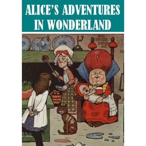 Alice's Adventures in Wonderland (Wisehouse Classics - Original 1865 Edition with the Complete Illustrations by Sir John Tenniel) (2016) book cover