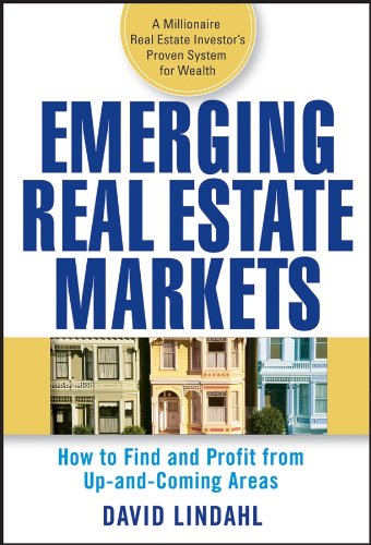 Emerging Real Estate Markets: How to Find and Profit from Up-And-Coming Areas book cover