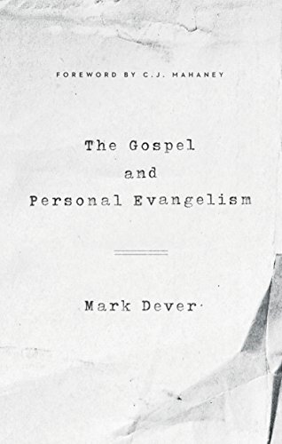 The Gospel & Personal Evangelism book cover