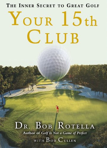 Your 15th Club: The Inner Secret to Great Golf book cover
