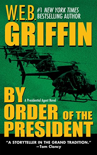 By Order of the President (Presidential Agent, #1) book cover