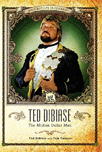 Ted DiBiase: The Million Dollar Man book cover