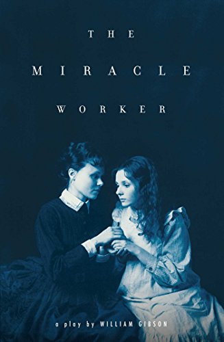 The Miracle Worker: A Play book cover