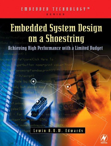 Embedded System Design on a Shoestring: Achieving High Performance with a Limited Budget book cover