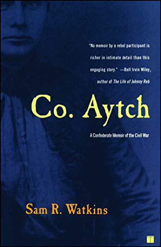 Co. Aytch: A Confederate Memoir of the Civil War book cover