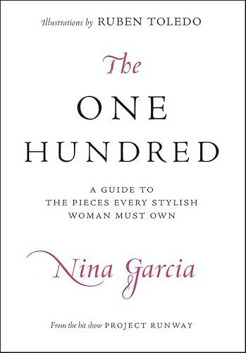 The One Hundred: A Guide to the Pieces Every Stylish Woman Must Own book cover