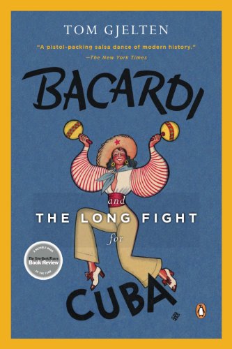 Bacardi and the Long Fight for Cuba: The Biography of a Cause book cover