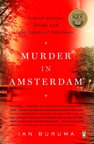 Murder in Amsterdam: The Death of Theo van Gogh and the Limits of Tolerance book cover