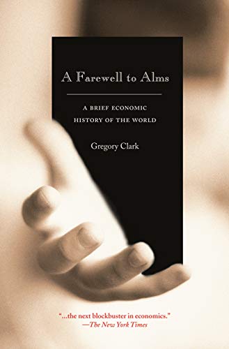 A Farewell to Alms: A Brief Economic History of the World book cover