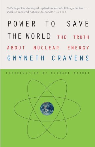 Power to Save the World: The Truth About Nuclear Energy book cover