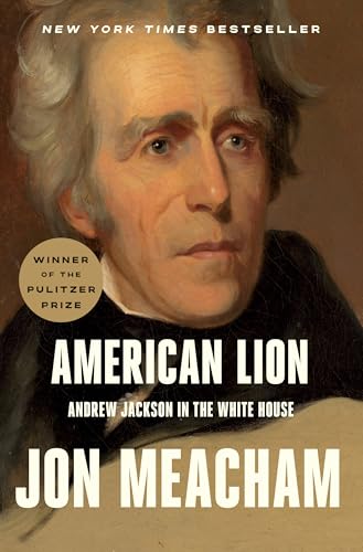 American Lion: Andrew Jackson in the White House book cover