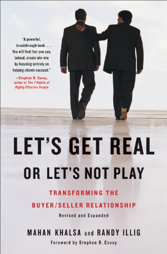 Let's Get Real or Let's Not Play: Transforming the Buyer/Seller Relationship book cover