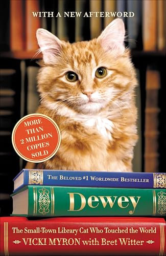 Dewey: The Small-Town Library Cat Who Touched the World book cover
