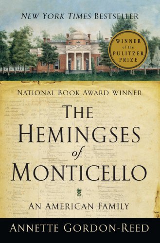 The Hemingses of Monticello: An American Family book cover