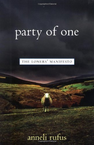 Party of One: The Loners' Manifesto book cover