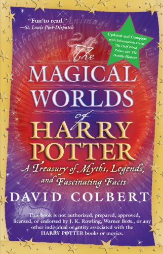 The Magical Worlds of Harry Potter: A Treasury of Myths, Legends, and Fascinating Facts book cover