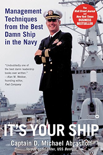 It's Your Ship: Management Techniques from the Best Damn Ship in the Navy (revised) book cover