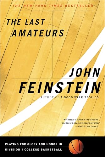 The Last Amateurs: Playing for Glory and Honor in Division I College Basketball book cover