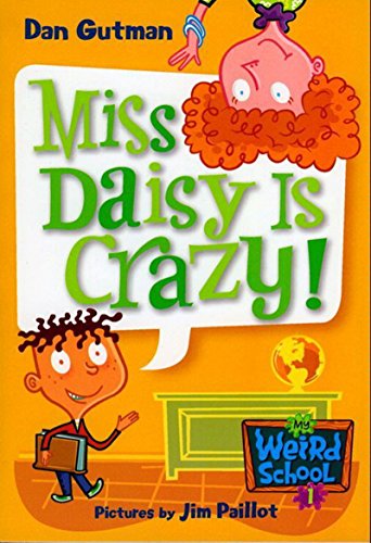 Miss Daisy Is Crazy! (My Weird School, #1) book cover