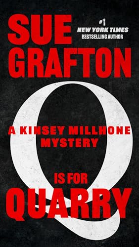 Q is for Quarry (Kinsey Millhone, #17) book cover