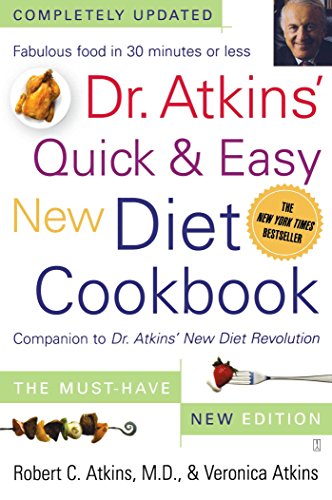 Dr. Atkins' Quick Easy New Diet Cookbook: Companion to Dr. Atkins' New Diet Revolution book cover