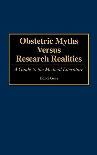 Obstetric Myths Versus Research Realities: A Guide to the Medical Literature book cover