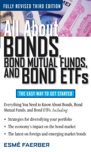 All About Bonds, Bond Mutual Funds, and Bond ETFs book cover