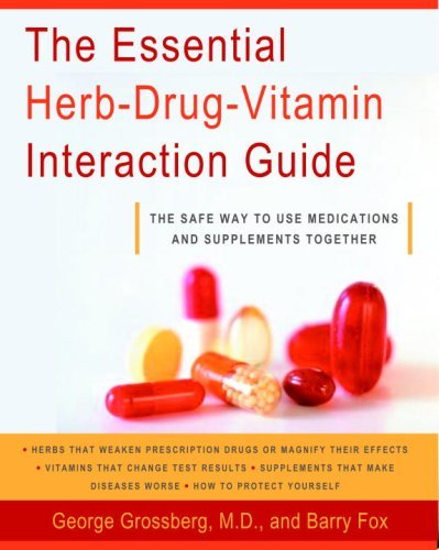 The Essential Herb-Drug-Vitamin Interaction Guide: The Safe Way to Use Medications and Supplements Together book cover
