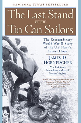The Last Stand of the Tin Can Sailors: The Extraordinary World War II Story of the U.S. Navy's Finest Hour book cover