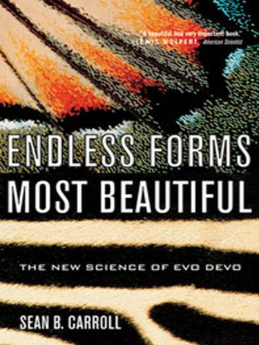 Endless Forms Most Beautiful: The New Science of Evo Devo and the Making of the Animal Kingdom book cover